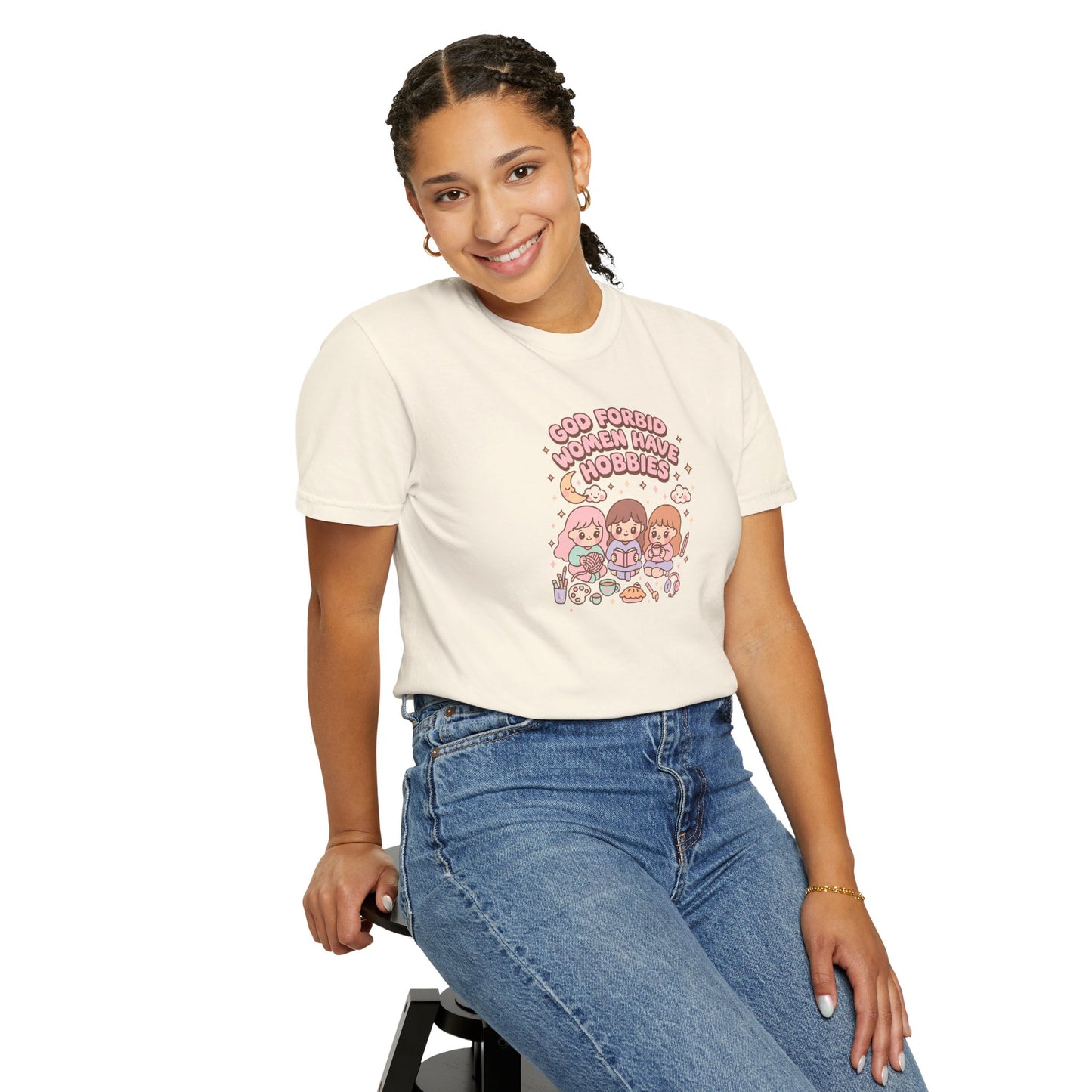 God Forbid Women Have Hobbies Shirt